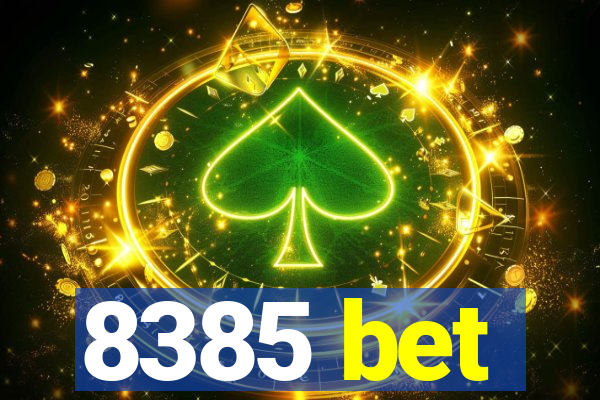 8385 bet
